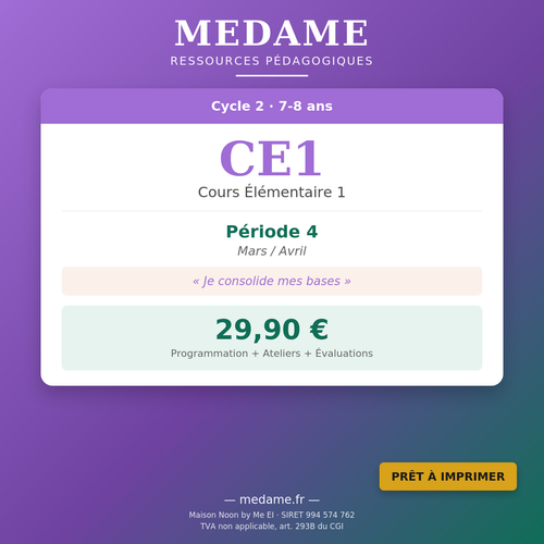 CE1 — Pack complet — Fichier 1 + Fichier 2 — Période 4 (Mars-Avril)