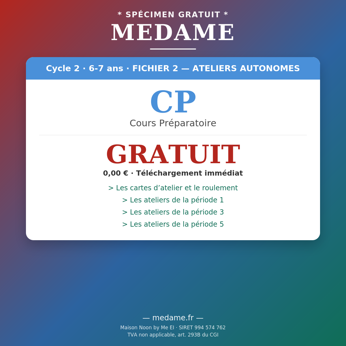 Cours Préparatoire — Spécimen gratuit — Fichier 2 — Ateliers Autonomes
